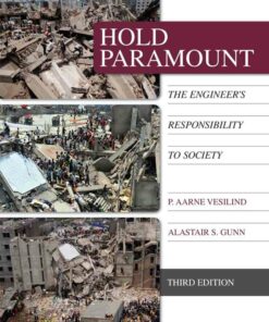 Hold Paramount: The Engineer's Responsibility to Society 3rd Edition