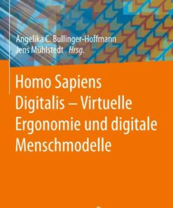 Homo Sapiens Digitalis - Virtuelle Ergonomie und digitale Menschmodelle