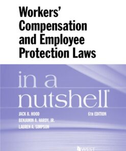 Hood Hardy and Simpson's Workers' Compensation and Employee Protection Laws in a Nutshell