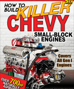 How to Build Killer Chevy Small-Block Engines