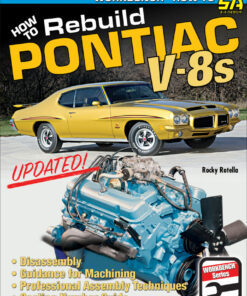How to Rebuild Pontiac V-8s - Updated Edition