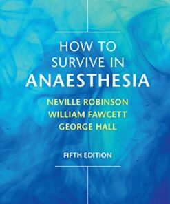 How to Survive in Anaesthesia