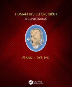 Human Life Before Birth Second Edition
