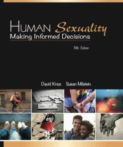 Human Sexuality: Making Informed Decisions 5th Edition