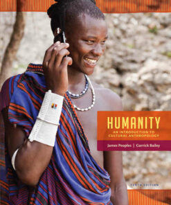 Humanity: An Introduction to Cultural Anthropology 10th Edition