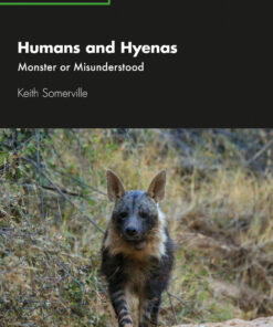 Humans and Hyenas: Monster or Misunderstood