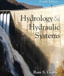 Hydrology and Hydraulic Systems 4th Edition