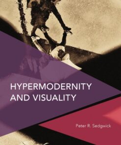 Hypermodernity and Visuality