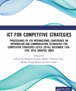 ICT for Competitive Strategies: Proceedings of 4th International Conference on Information and Communication Technology for Competitive Strategies (ICTCS 2019) December 13th-14th 2019 Udaipur India