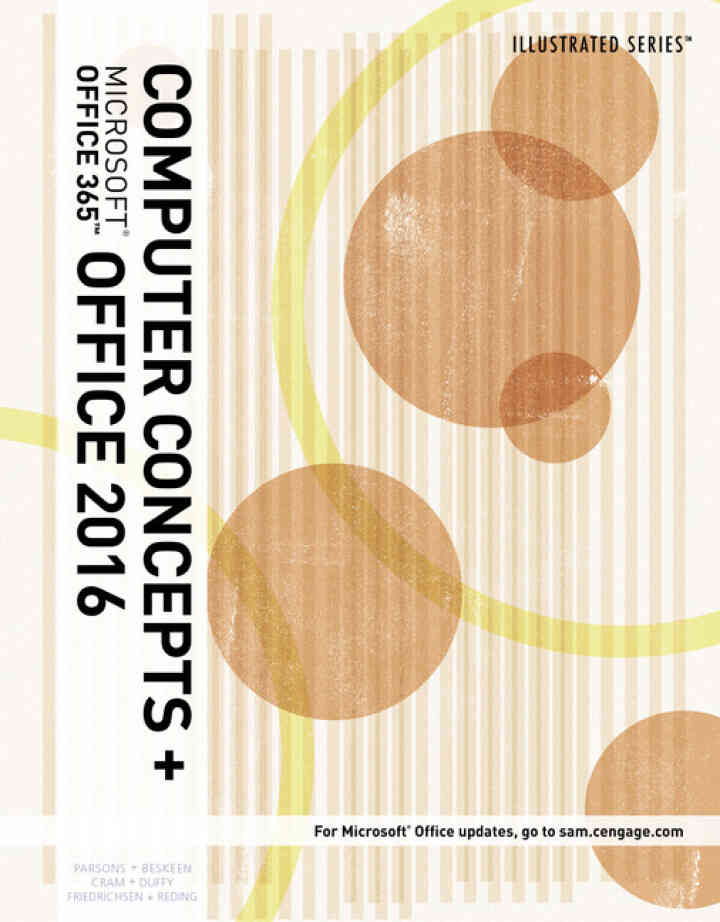 Illustrated Computer Concepts and Microsoft Office 365 & Office 2016 1st Edition
