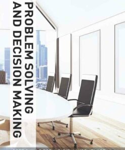 Illustrated Course Guides : Problem Solving and Decision Making - Soft Skills for a Digital Workplace 3rd Edition