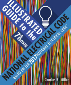Illustrated Guide to the National Electrical Code 7th Edition