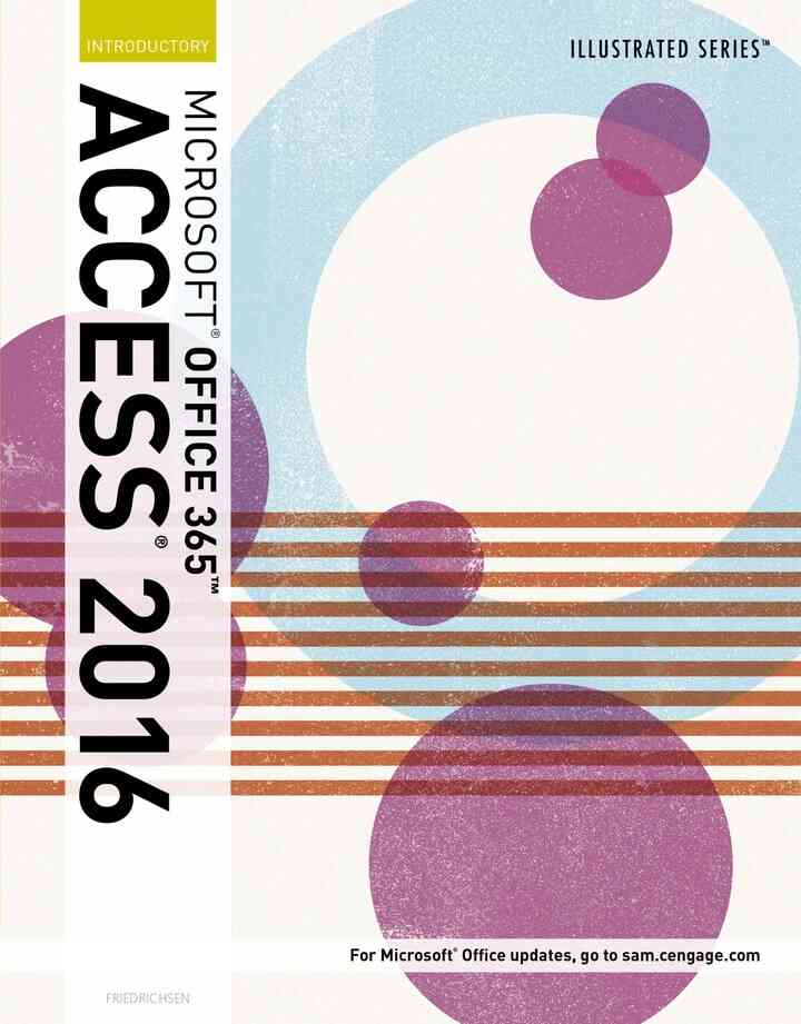 Illustrated Microsoft? Office 365 & Access 2016 1st Edition