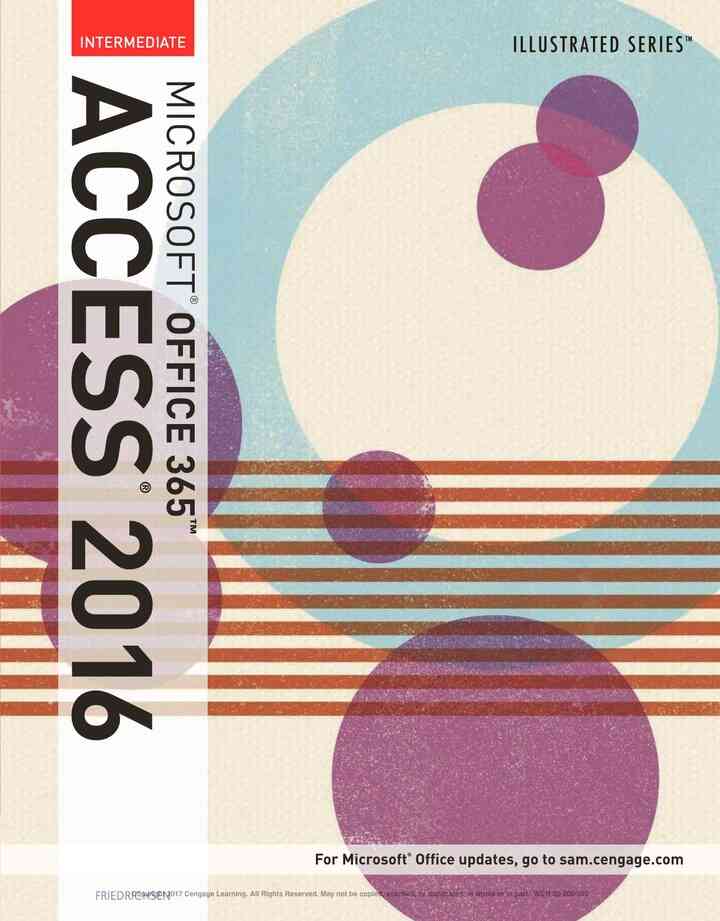 Illustrated Microsoft Office 365 & Access 2016: Intermediate 1st Edition