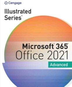 Illustrated Series? Collection Microsoft? 365? & Office? 2021 Advanced 1st Edition