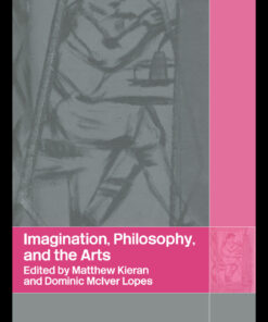 Imagination Philosophy and the Arts