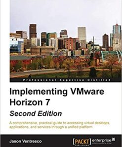 Implementing VMware Horizon 7