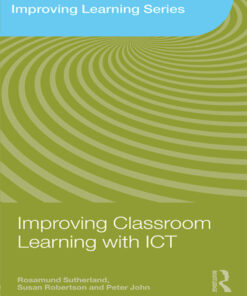 Improving Classroom Learning with ICT