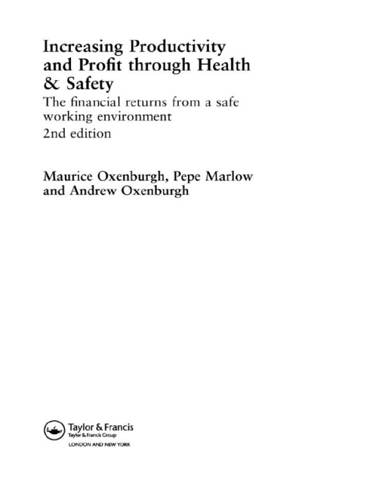 Increasing Productivity and Profit through Health and Safety: The Financial Returns from a Safe Working Environment