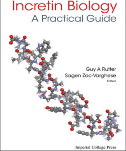 Incretin Biology - A Practical Guide: Glp-1 And Gip Physiology: GLP-1 and GIP Physiology