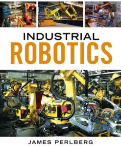 Industrial Robotics 1st Edition