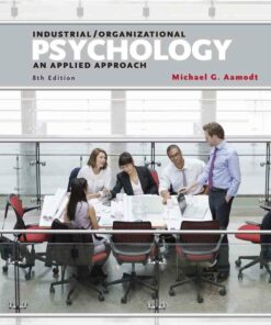 Industrial/Organizational Psychology: An Applied Approach 8th Edition