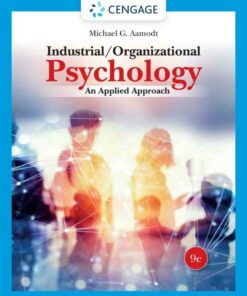 Industrial/Organizational Psychology: An Applied Approach 9th Edition