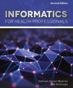Informatics for Health Professionals 2nd Edition