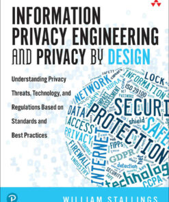 Information Privacy Engineering and Privacy by Design 1st Edition