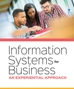 Information Systems for Business: An Experiential Approach