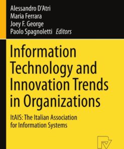 Information Technology and Innovation Trends in Organizations: ItAIS: The Italian Association for Information Systems