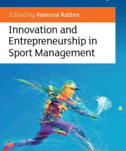 Innovation and Entrepreneurship in Sport Management 1st Edition