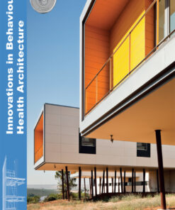 Innovations in Behavioural Health Architecture