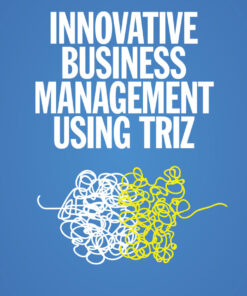 Innovative Business Management Using TRIZ