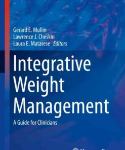 Integrative Weight Management: A Guide for Clinicians