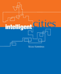 Intelligent Cities: Innovation Knowledge Systems and Digital Spaces