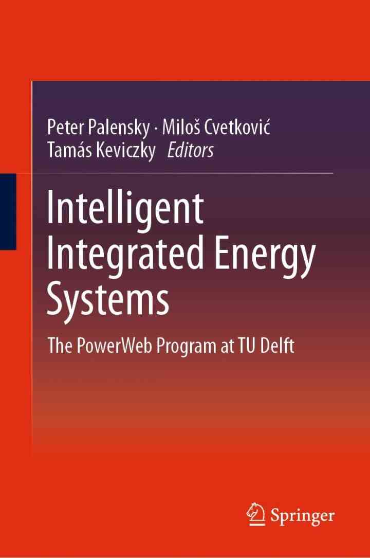 Intelligent Integrated Energy Systems: The PowerWeb Program at TU Delft