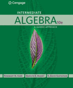 Intermediate Algebra: A Guided Approach 10th Edition
