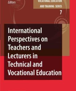 International Perspectives on Teachers and Lecturers in Technical and Vocational Education