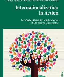 Internationalization in Action: Leveraging Diversity and Inclusion in Globalized Classrooms