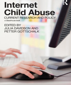Internet Child Abuse: Current Research and Policy