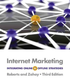 Internet Marketing: Integrating Online and Offline Strategies 3rd Edition
