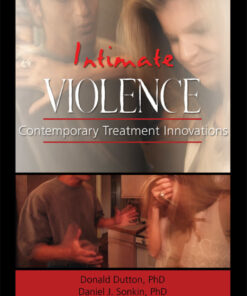 Intimate Violence: Contemporary Treatment Innovations