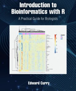 Introduction to Bioinformatics with R: A Practical Guide for Biologists