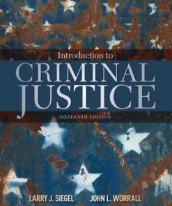 Introduction to Criminal Justice 16th Edition