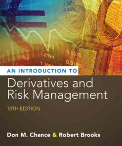 Introduction to Derivatives and Risk Management 10th Edition