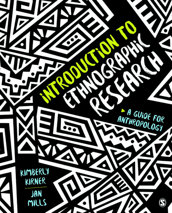 Introduction to Ethnographic Research: A Guide for Anthropology 1st Edition