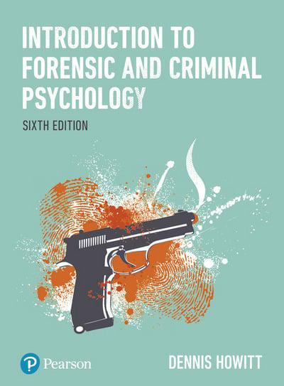 Introduction to Forensic and Criminal Psychology Enhanced