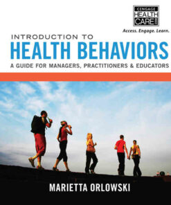 Introduction to Health Behaviors: A Guide for Managers Practitioners & Educators 1st Edition