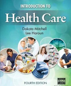 Introduction to Health Care 4th Edition